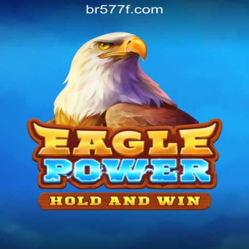 EaglePower: Discover the Thrill of 577F.COM Oficial Slots Brasil #1