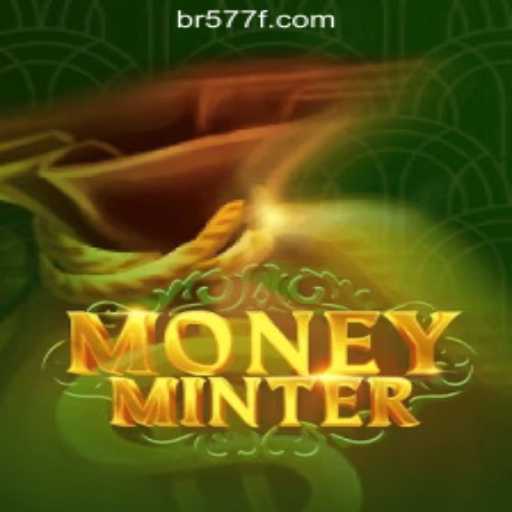 Exploring MoneyMinter: The Ultimate Slot Game Experience with 577F.COM Official Slots Brasil #1