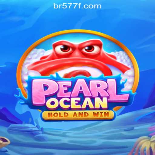 Experience Thrills with PearlOcean: The Ultimate Slot Adventure